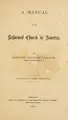 Cover image for A manual of the Reformed church in America.