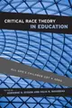 Cover image for Critical Race Theory in Education