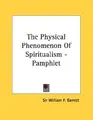 Cover image for The Physical Phenomenon Of Spiritualism - Pamphlet