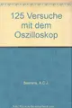 Cover image for 125 Versuche mit dem Oszilloskop