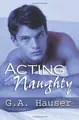 Cover image for Acting Naughty