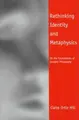 Cover image for Rethinking identity and metaphysics