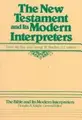 Cover image for New Testament and Its Modern Interpretation (Society of Biblical Literature Bible & Its Modern Interpreters Series)