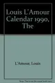 Cover image for Louis L'Amour Calendar 1990, The