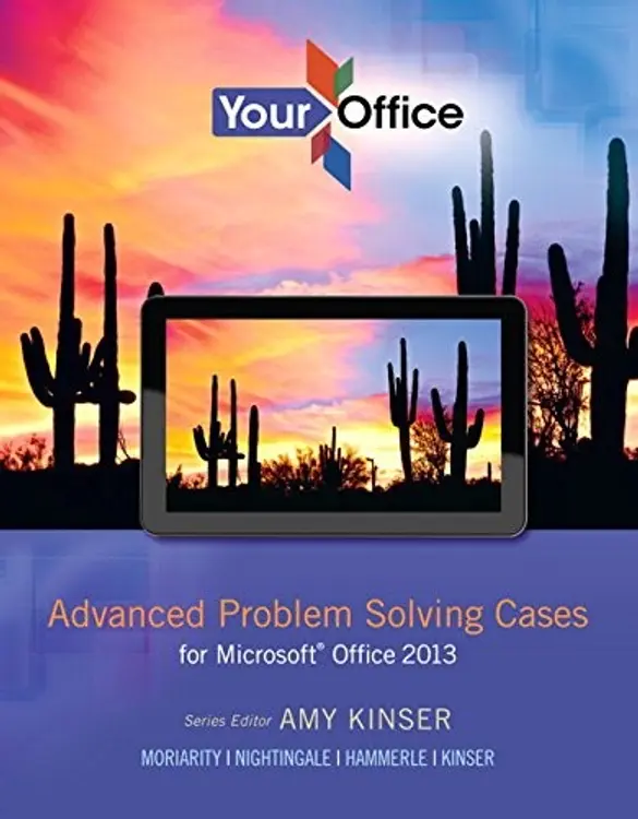 Your Office: Advanced Problem Solving Cases for Microsoft Office 2013 cover