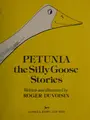 Cover image for Petunia the silly goose stories