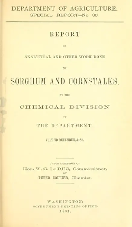 Report of analytical and other work done on sorghum and cornstalks by the Chemical Division of the Department, July to December, 1880 cover