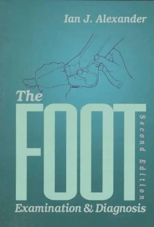 The foot: examination & diagnosis cover