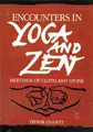 Cover image for Encounters in Yoga and Zen