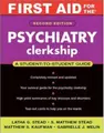 Cover image for First Aid for the Psychiatry Clerkship (Clinical Clerkship)