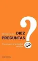 Cover image for Diez preguntas/ Ten Questions Science Can't Answer (Yet): Una guia para la perplejidad cientifica/ A Guide for the Scientific Wilderness (Paidos Contexts/ Contexts Paidos) (Spanish Edition)