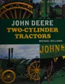 Cover image for John deere two-cylinder tractors
