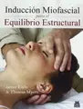 Cover image for Inducción miofascial para el equilibrio estructural