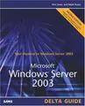 Cover image for Microsoft Windows Server 2003 Delta Guide (2nd Edition) (Delta Guide)