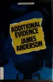 Cover image for Additional evidence