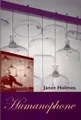 Cover image for Humanophone