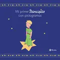 Cover image for Mi primer Principito con pictogramas