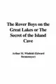 Cover image for The Rover Boys on the Great Lakes or The Secret of the Island Cave