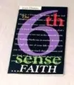 Cover image for The Sixth Sense...Faith