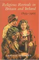Cover image for Religious Revivals in Britain and Ireland, 1859-1905 (New Directions in Irish History)