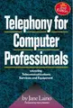 Cover image for Telephony For Computer Professionals