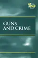 Cover image for Guns and Crime