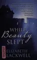 Cover image for While Beauty slept