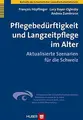 Cover image for Pflegebedürftigkeit und Langzeitpflege im Alter