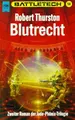 Cover image for Blutrecht. Battletech 14. Jade- Phönix- Trilogie 2.