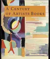 Cover image for A Century of Artists Books