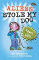 Cover image for Aliens Stole My Dog (Books for Boys)