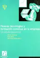 Cover image for Nuevas tecnologías y formación continua en la empresa. Un estudio psicosocial