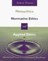 Cover image for Metaethics, Normative Ethics, and Applied Ethics