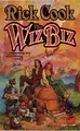 Cover image for The Wiz Biz (Wizardry Series combo volumes Book 1)
