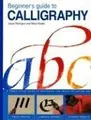 Cover image for Beginner's Guide to Calligraphy