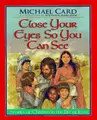 Cover image for Close your eyes so you can see