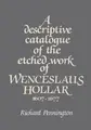Cover image for A descriptive catalogue of the etched work of Wenceslaus Hollar, 1607-1677