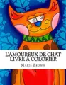 Cover image for L'amoureux de Chat Livre à Colorier