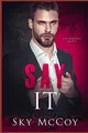 Cover image for Say It  Book 1