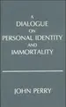 Cover image for A dialogue on personal identity and immortality