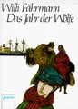 Cover image for Das Jahr der Wölfe. Die Geschichte einer Flucht.