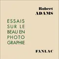 Cover image for Essais sur le beau en photographie