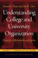 Cover image for Understanding College and University Organization: Theories for Effective Policy and Practice; Volume II