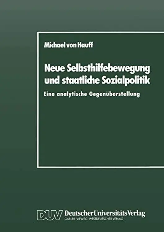 Neue Selbsthilfebewegung und staatliche Sozialpolitik: eine analytische Gegenüberstellung cover