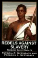 Cover image for Rebels Against Slavery