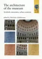 Cover image for The Architecture of the Museum