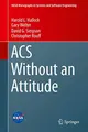 Cover image for ACS Without an Attitude