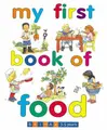 Cover image for My First Book of Food