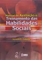 Cover image for Manual de avaliação e treinamento das habilidades sociais
