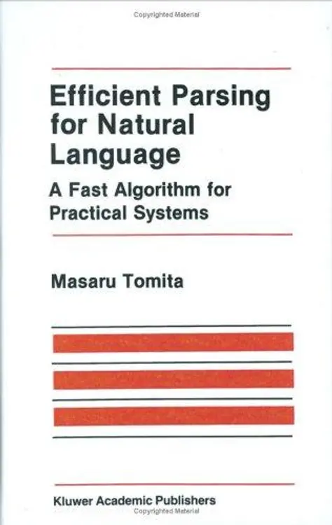 Efficient parsing for natural language: a fast algorithm for practical systems cover